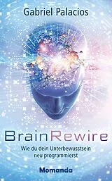 Fester Einband BrainRewire von Gabriel Palacios