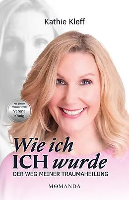 E-Book (epub) Wie ich ICH wurde von Kathie Kleff