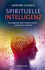 Fester Einband Spirituelle Intelligenz von Dawson Church