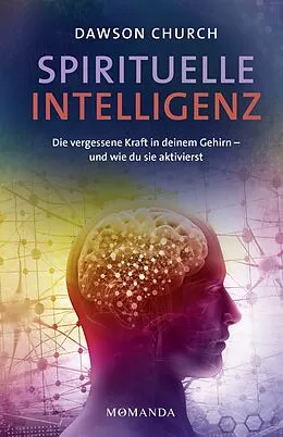 E-Book (epub) Spirituelle Intelligenz von Dawson Church