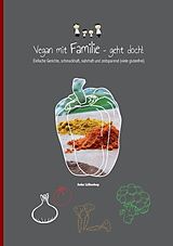 Fester Einband Vegan mit Familie geht doch! von Anke Lüßenhop