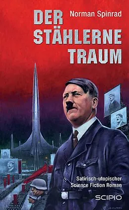 E-Book (epub) Der Stählerne Traum von Norman Spinrad