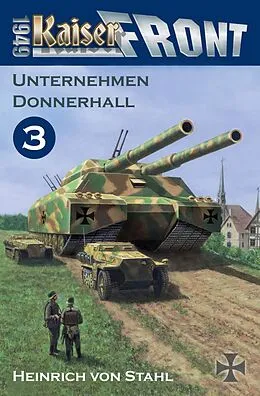 E-Book (epub) Unternehmen Donnerhall von Heinrich von Stahl