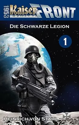 E-Book (epub) Die Schwarze Legion von Heinrich von Stahl