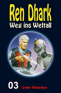 E-Book (epub) Unter Rebellen von Jo Zybell, Conrad Shepherd, Achim Mehnert