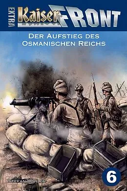 E-Book (epub) Der Aufstieg des Osmanischen Reichs von Stefan Köhler