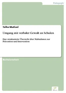 E-Book (pdf) Umgang mit verbaler Gewalt an Schulen von Talha Mutluel
