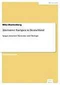 E-Book (pdf) Alternative Energien in Deutschland von Mike Blankenberg