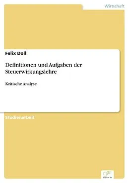 E-Book (pdf) Definitionen und Aufgaben der Steuerwirkungslehre von Felix Doll
