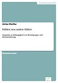 E-Book (pdf) Fühlen, was andere fühlen von Ulrike Pfeiffer