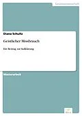 E-Book (pdf) Geistlicher Missbrauch von Diana Schultz
