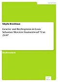 E-Book (pdf) Gesetze und Rechtspraxis in Louis Sebastian Merciers Staatsentwurf "L'an 2440" von Sibylle Brockhaus