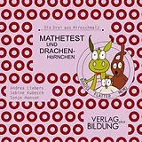 Kartonierter Einband Mathetest und Drachenhörnchen von Andrea Liebers, Sabine Kubesch