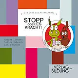 Kartonierter Einband Stopp oder es kracht! von Andrea Liebers, Sabine Kubesch