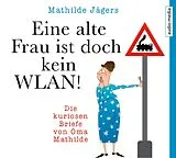 Christiane Blumhoff CD Eine Alte Frau Ist Doch Kein Wlan