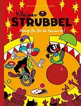 Fester Einband Kleiner Strubbel Manege frei für die Hanswurste! von Céline Fraipont, Pierre Bailly