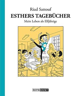 Fester Einband Esthers Tagebücher 2: Mein Leben als Elfjährige von Riad Sattouf