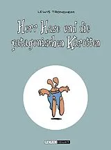 Fester Einband Herr Hase und die patagonischen Karotten von Lewis Trondheim