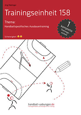 E-Book (epub) Handballspezifisches Ausdauertraining (TE 158) von Jörg Madinger