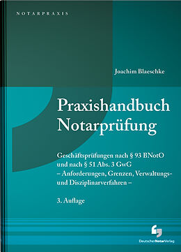 Fester Einband Praxishandbuch Notarprüfung von Joachim Blaeschke