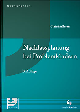 Fester Einband Nachlassplanung bei Problemkindern von Christian Braun