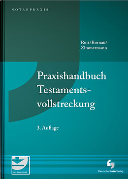 Fester Einband Praxishandbuch Testamentsvollstreckung von Eberhard Rott, Michael Stephan Kornau, Rainer Zimmermann