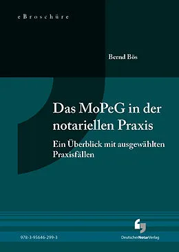 E-Book (pdf) Das MoPeG in der notariellen Praxis - eBroschüre (PDF) von Bernd Bös