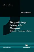 PDF Die gemeinnützige Stiftung in der Notarpraxis - eBroschüre (PDF) von Hans-Frieder Dr. Krauß