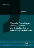 E-Book (pdf) Notarielle Feststellungen über die Geschäfts- und Testierfähigkeit bei Erkrankungen des Gehirns - eBroschüre (PDF) von Herbert Prof.Dr. Grziwotz, Marc Grziwotz