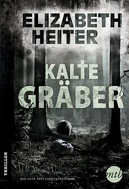 E-Book (epub) Kalte Gräber von Elizabeth Heiter