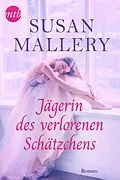 E-Book (epub) Jägerin des verlorenen Schätzchens von Susan Mallery