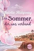 E-Book (epub) Der Sommer, der uns verband von Christie Ridgway