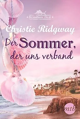 E-Book (epub) Der Sommer, der uns verband von Christie Ridgway