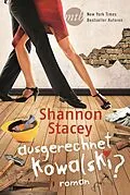 E-Book (epub) Ausgerechnet Kowalski? von Shannon Stacey