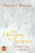 E-Book (epub) Zwei Herzen im Schnee: Zauber deiner Zärtlichkeit von Sherryl Woods