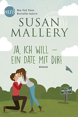 E-Book (epub) Ja, ich will - ein Date mit dir! von Susan Mallery