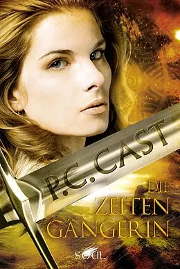 E-Book (epub) Die Zeitengängerin von P. C. Cast