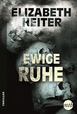 E-Book (epub) Ewige Ruhe von Elizabeth Heiter