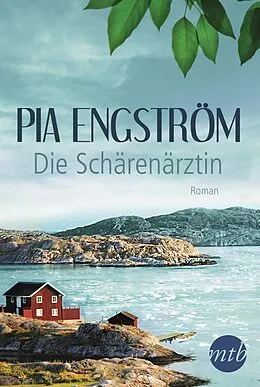 E-Book (epub) Die Schärenärztin von Pia Engström