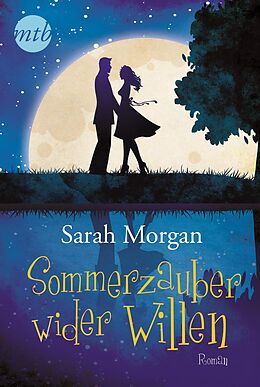 E-Book (epub) Sommerzauber wider Willen von Sarah Morgan