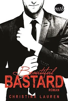 E-Book (epub) Beautiful Bastard von Christina Lauren