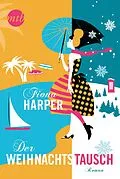 E-Book (epub) Der Weihnachtstausch von Fiona Harper