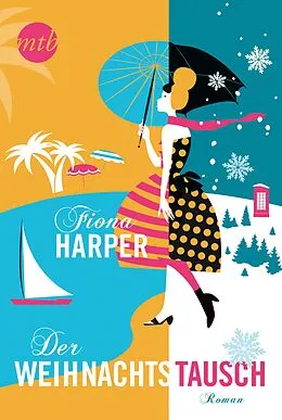 E-Book (epub) Der Weihnachtstausch von Fiona Harper