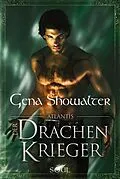 E-Book (epub) Atlantis - Der Drachenkrieger von Gena Showalter