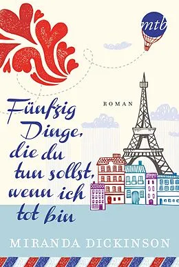 E-Book (epub) Fünfzig Dinge, die du tun sollst, wenn ich tot bin von Miranda Dickinson