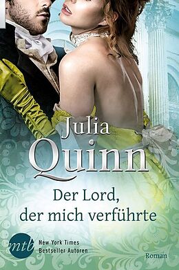 Kartonierter Einband Der Lord, der mich verführte von Julia Quinn