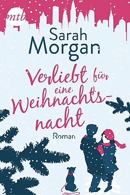 Kartonierter Einband Verliebt für eine Weihnachtsnacht von Sarah Morgan, Sarah Morgan