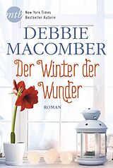 Kartonierter Einband Der Winter der Wunder von Debbie Macomber