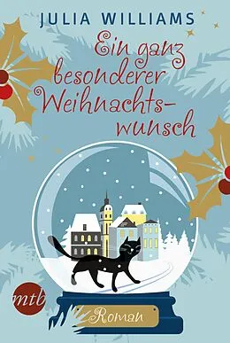 E-Book (epub) Ein ganz besonderer Weihnachtswunsch von Julia Williams