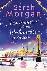 E-Book (epub) Für immer und einen Weihnachtsmorgen von Sarah Morgan